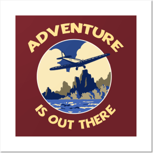 Adventure is Out There! Posters and Art